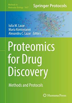 portada Proteomics for Drug Discovery: Methods and Protocols (Methods in Molecular Biology, 1647) (en Inglés)