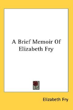 portada a brief memoir of elizabeth fry