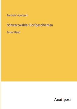 portada Schwarzwälder Dorfgeschichten: Erster Band (en Alemán)