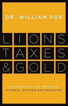 portada Lions, Taxes and Gold (in English)