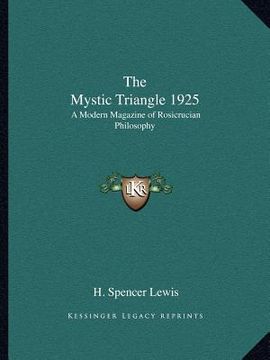portada the mystic triangle 1925: a modern magazine of rosicrucian philosophy