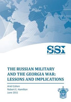 portada the russian military and the georgia war: lessons and implications (in English)