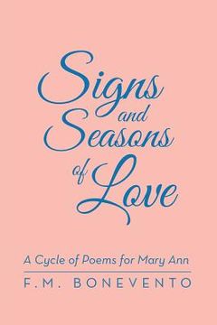 portada Signs and Seasons of Love: A Cycle of Poems for Mary Ann (in English)