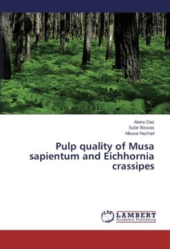 portada Pulp quality of Musa sapientum and Eichhornia crassipes