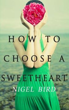portada How to Choose a Sweetheart (en Inglés)