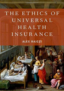 portada The Ethics of Universal Health Insurance (en Inglés)