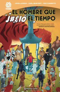 portada El Hombre que J#%Ió el Tiempo (Independientes Usa) (in Spanish)