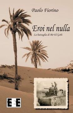 portada Eroi nel Nulla: La Battaglia di bir el Gobi (Paperback or Softback) (in Italian)