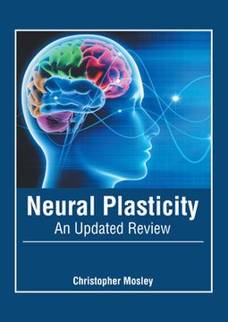 portada Neural Plasticity: An Updated Review (en Inglés)