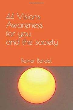 portada 44 Visions Awareness for you and the Society (en Inglés)