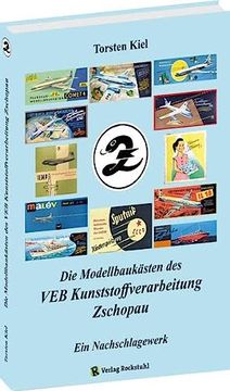 portada Die Modellbaukästen des veb Kunststoffverarbeitung Zschopau: Ein Nachschlagewerk (en Alemán)