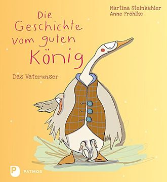 portada Die Geschichte vom guten König: Das Vaterunser (en Alemán)