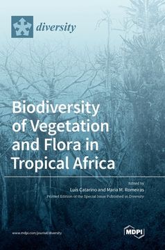 portada Biodiversity of Vegetation and Flora in Tropical Africa (en Inglés)