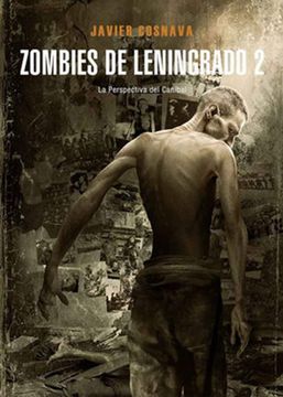 portada Zombies de Leningrado 2: La Perspectiva del Caníbal