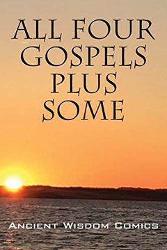 portada All Four Gospels - Plus Some (en Inglés)