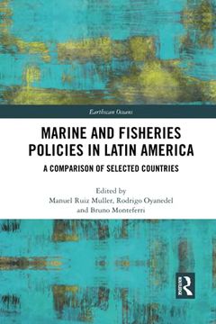 portada Marine and Fisheries Policies in Latin America (Earthscan Oceans) (en Inglés)