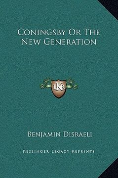 portada coningsby or the new generation (en Inglés)