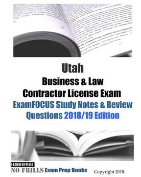 portada Utah Business & Law Contractor License Exam ExamFOCUS Study Notes & Review Questions (en Inglés)