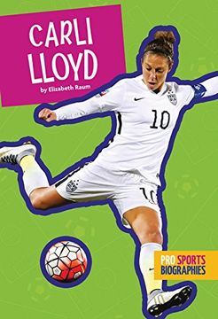portada Pro Sports Biographies: Carli Lloyd