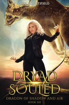 portada Dryad Souled: Dragon of Shadow and Air Book 6 (en Inglés)