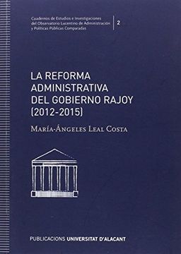 portada La reforma administrativa del gobierno Rajoy (2012-2015).