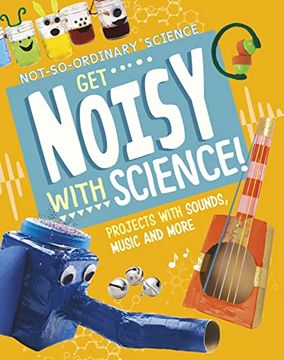 portada Get Noisy With Science!