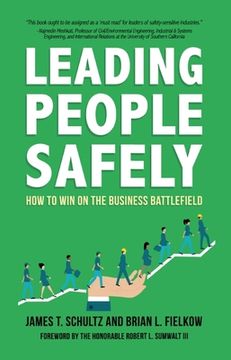 portada Leading People Safely: How to Win on the Business Battlefield (en Inglés)