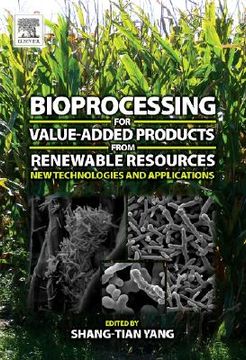 portada bioprocessing for value-added products from renewable resources