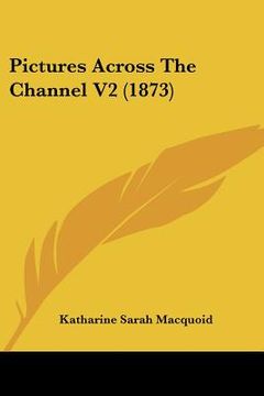 portada pictures across the channel v2 (1873)