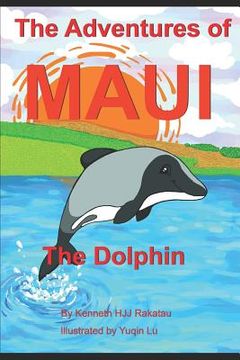 portada The Adventures Of Maui The Dolphin (en Inglés)