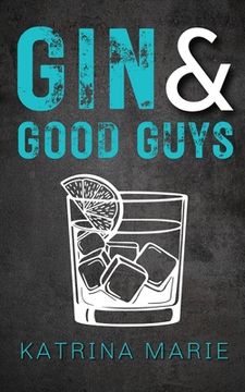 portada Gin & Good Guys: Alternate Cover (en Inglés)
