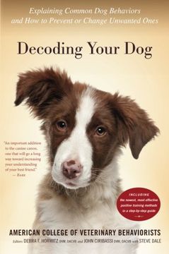 portada Decoding Your Dog: Explaining Common Dog Behaviors and How to Prevent or Change Unwanted Ones (in English)