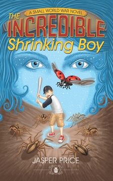 portada The Incredible Shrinking Boy (in English)