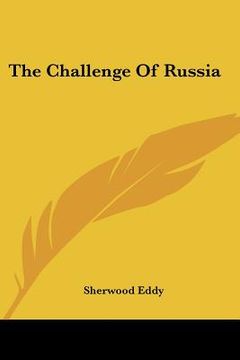 portada the challenge of russia (in English)