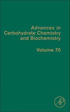 portada Advances in Carbohydrate Chemistry and Biochemistry (Volume 70) (en Inglés)