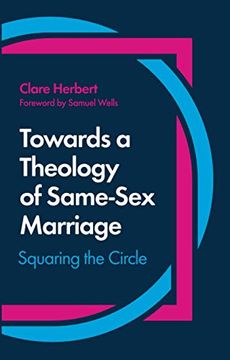 portada Towards a Theology of Same-Sex Marriage: Squaring the Circle