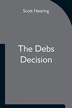portada The Debs Decision (en Inglés)