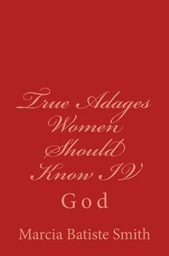 portada True Adages Women Should Know IV: God (en Inglés)