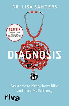 portada Diagnosis: Mysteriöse Krankheitsfälle und Ihre Aufklärung. Das Buch zur Netflix-Originalserie