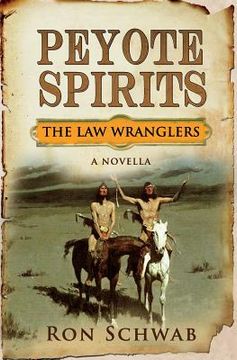 portada Peyote Spirits: A Novella 