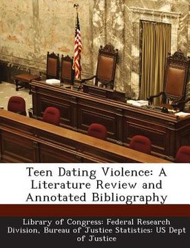 portada Teen Dating Violence: A Literature Review and Annotated Bibliography (en Inglés)