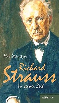 portada Richard Strauss in Seiner Zeit: Biographie