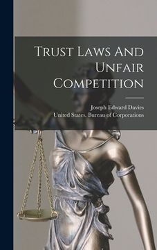 portada Trust Laws And Unfair Competition (in English)