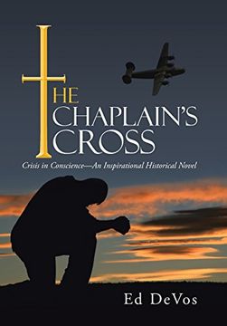 portada The Chaplain's Cross: Crisis in Conscience-An Inspirational Historical Novel