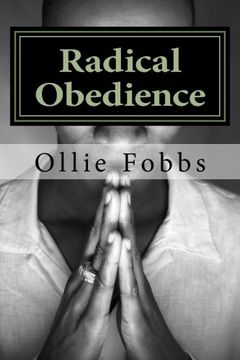 portada Radical Obedience: The Essence of Having Radical Faith