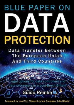 portada Data Transfer between the European Union and third countries: Legal options for data controllers and data processors in a post-Brexit Britain (en Inglés)