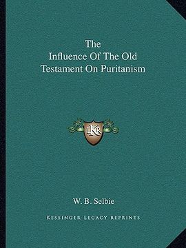 portada the influence of the old testament on puritanism