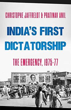 portada India's First Dictatorship: The Emergency, 1975–1977 (in English)
