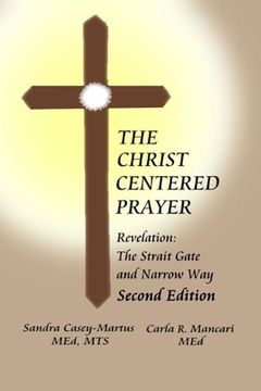 portada The Christ Centered Prayer: Revelation - Strait Gate and Narrow Way (in English)