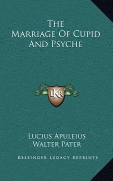 portada the marriage of cupid and psyche the marriage of cupid and psyche (en Inglés)